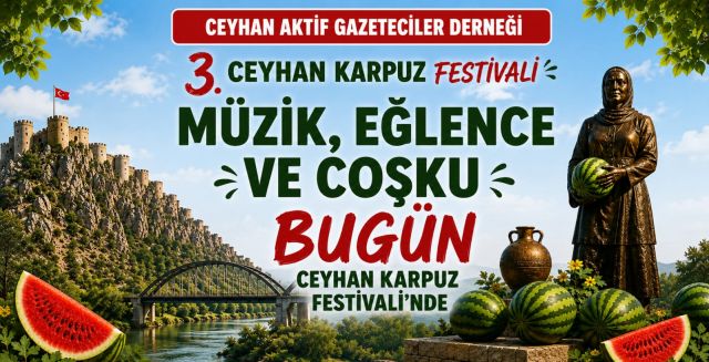 Gün Boyu Eğlence ve Sürpriz Hediyeler: Karpuz Festivali Heyecanı Ceyhan’ı Saracak